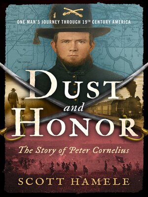 cover image of Dust and Honor--The Story of Peter Cornelius